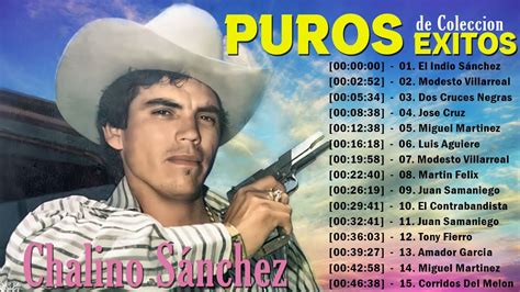 Chalino Sanchez Puros Exitos De Coleccion 15 Grandes Exitos YouTube