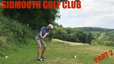 Sidmouth Golf Club Matchplay Part 2 YouTube