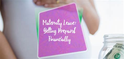 maternity leave  prepared financially budget   lady