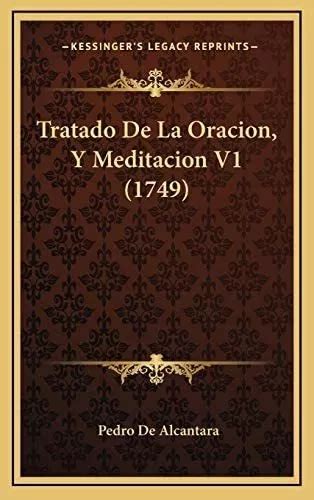 Libro Tratado De La Oracion Y Meditacion V Cuotas Sin Inter S