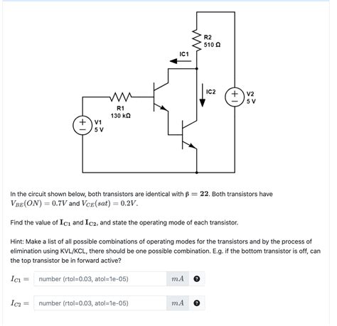 Solved In The Circuit Shown Below Both Transistors Are