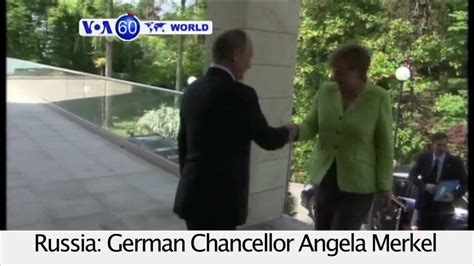 Voa World Pm German Chancellor Angela Merkel Meets With President