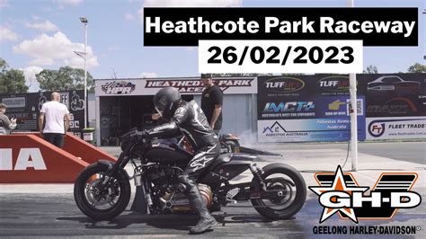 Heathcote Park Raceway 26 02 2023 Geelong Harley Davidson YouTube