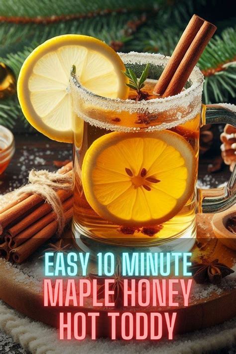 Easy Maple Honey Hot Toddy Recipe