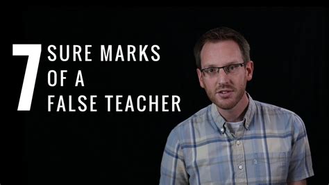 7 Sure Marks Of A False Teacher Youtube