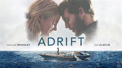 Adrift Movie - Movies | Katalay.net