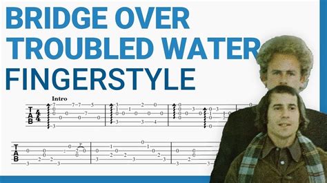 Bridge Over Troubled Water Simon And Garfunkel Tab Fingerstyle For