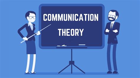 Communication Theory: Definition, Framework and Theories | Marketing91