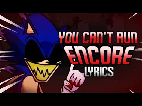 You Can T Run Encore With Lyrics FNF Vs Sonic EXE 2 5 3 0 Unfinished