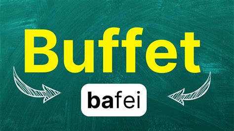 Como Se Escreve Buffet - Cómo pronunciar: 'Buffet' 'Buffet' 'Comida libre' 'Mesa de autoservicio ...