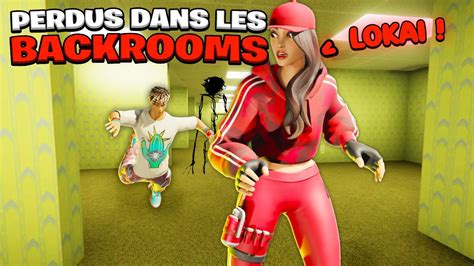 On Sest Perdu Dans Les Backroom Avec Lokai Youtube