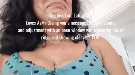 Giantess Lola Latina Milf Loves Asmr Giving You A Massage Energy Cleaning And Adjustment With An
