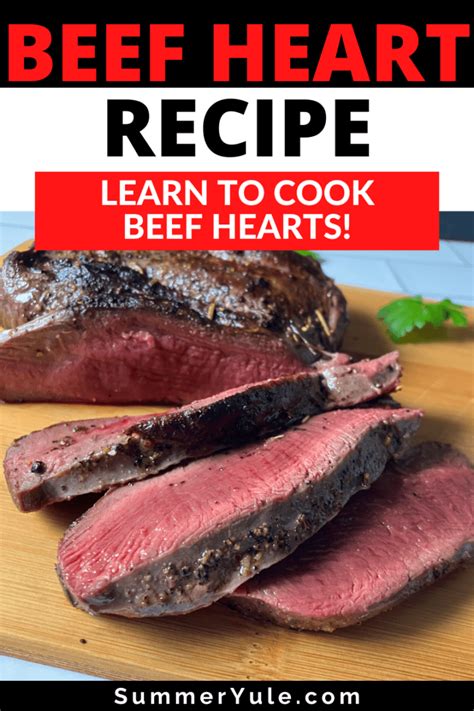 Beef Hearts How To Cook Beef Heart Recipe