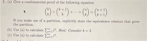 Solved (a) ﻿Give a combinatorial proof of the following | Chegg.com