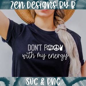 Don T Fuck With My Energy Svg Cut File Boho Meditate Zen Etsy