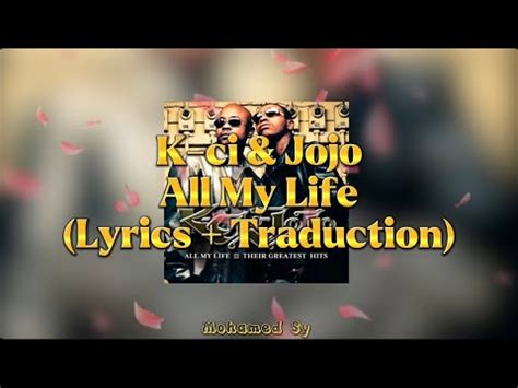 K CI JoJo All My Life Lyrics Traduction HD YouTube