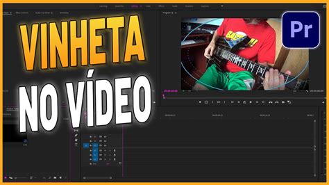 Como Criar Vignette ou vinheta no vídeo no ADOBE PREMIERE YouTube