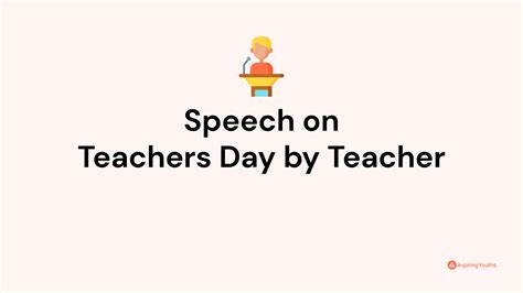 Speech on Teachers' Day by Teacher