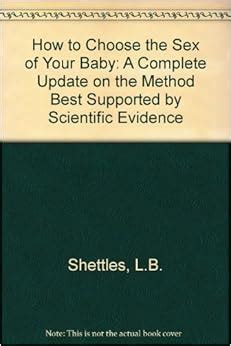 How To Choose The Sex Of Your Babay A Complete Update On The Method Best Supported By The