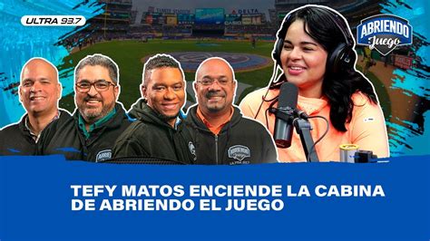 Tefy Matos Enciende La Cabina De Abriendo El Juego Teffy Matos Youtube