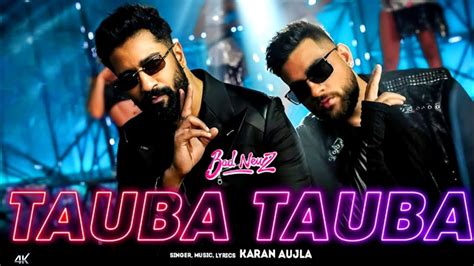 Husn Tera Tauba Tauba Official Video Karan Aujla Husan Tera Toba