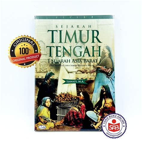 Jual Sejarah Timur Tengah Jilid 2 Sejarah Asia Barat Isawati