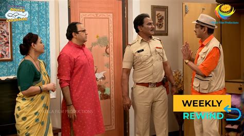 Tmkoc Weekly Rewind Taarak Mehta Ka Ooltah Chashmah