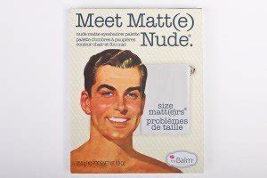The Balm Meet Matt E Nude Beauty Insider