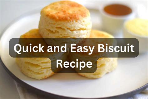 How To Make Biscuit Recipe Step By Step Guid