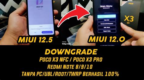 Downgrade MIUI 12 5 Poco X3 Poco X3 Pro Redmi Note 8 9 10 Dari MIUI 12