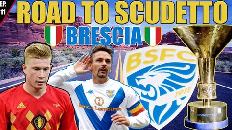 ROAD TO SCUDETTO CON IL BRESCIA UNA SQUADRA CLAMOROSA EP 11 YouTube