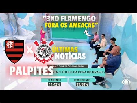 Jogo Aberto Comentaristas D O Seus Palpites Para Flamengo