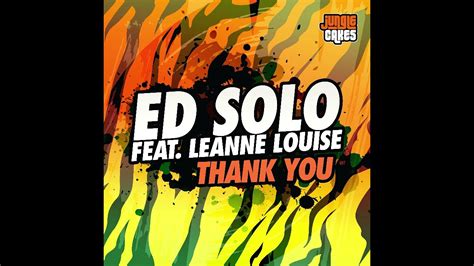 Ed Solo Ft Leanne Louise Thank You Youtube