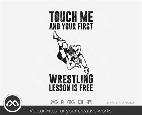 Wrestling SVG Touch Me and Your First Wrestling Lesson is Free - Etsy