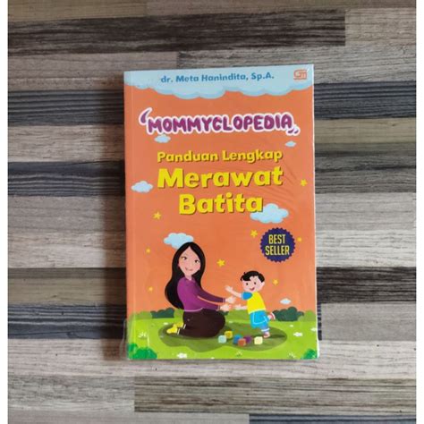 Jual MOMMYCLOPEDIA PANDUAN LENGKAP MERAWAT BATITA Shopee Indonesia