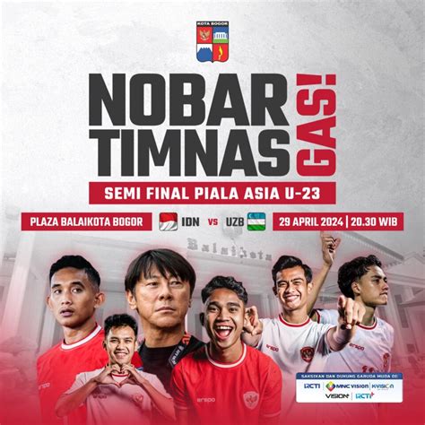 Pemkot Bogor Gelar Nobar Timnas U23 Indonesia Vs Uzbekistan Malam Ini