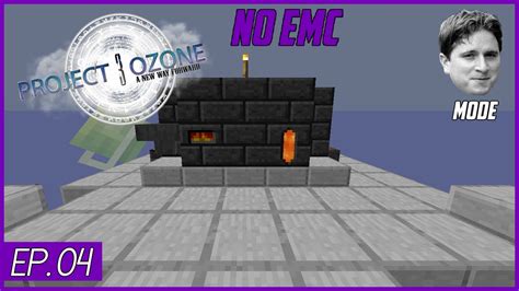 Project Ozone 3 Kappa Mode No EMC Lets PLay EP4 Upgrading Smeltery