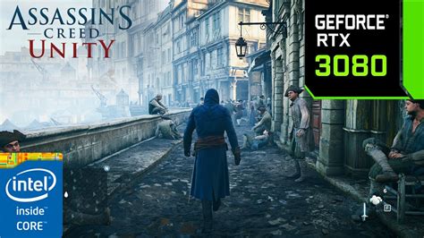 Assassins Creed Unity Rtx 3080 10gb 4k Maximum Settings Youtube