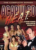 Acapulco H E A T Nude Scenes