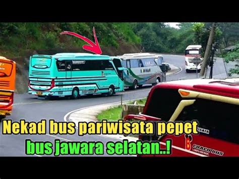 Nekad Bus Pariwisata Pepet Bus Budiman Dan Primajasa Di Tanjakan