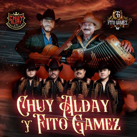 Chuy Alday Y Fito G Mez Album By Chuy Alday Y Los Sucesores Spotify