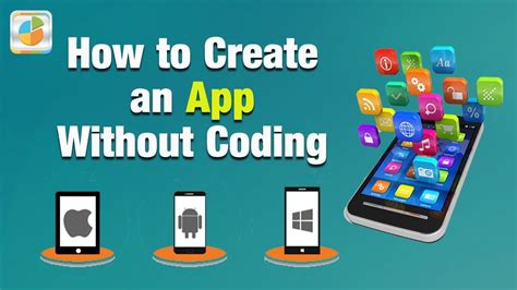 Create Android App Without Coding A Comprehensive Guide Android App