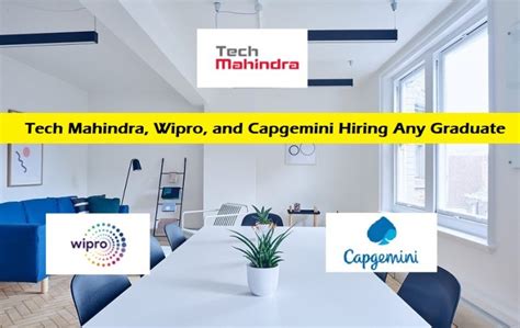 Tech Mahindra Wipro And Capgemini Hiring Any Graduate For Various