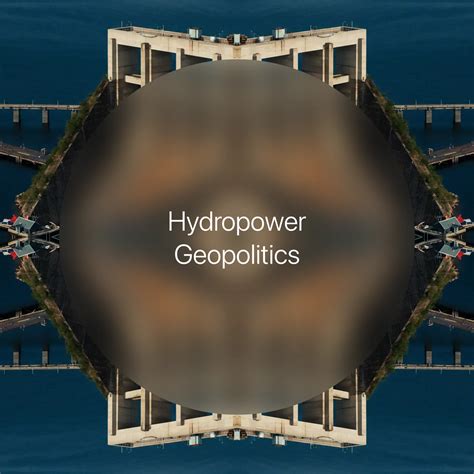 Hydropower Geopolitics → Term