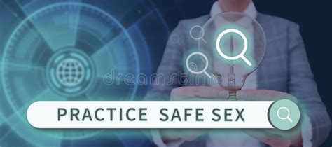 Inspiration Showing Sign Practice Safe Sex Internet Concept Intercourse In Which Measures Are