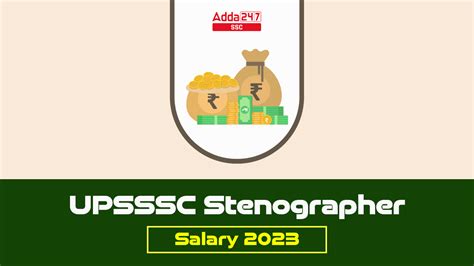 UPSSSC Stenographer Salary 2023 In Hand Job Profile