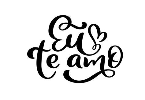 Te Amo En Portugués Eu Te Amo Texto De Letras De Caligrafía Vectorial