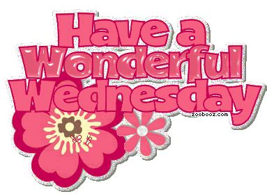 Have a wonderful wednesday gif wednesday wednesday quotes happy ...