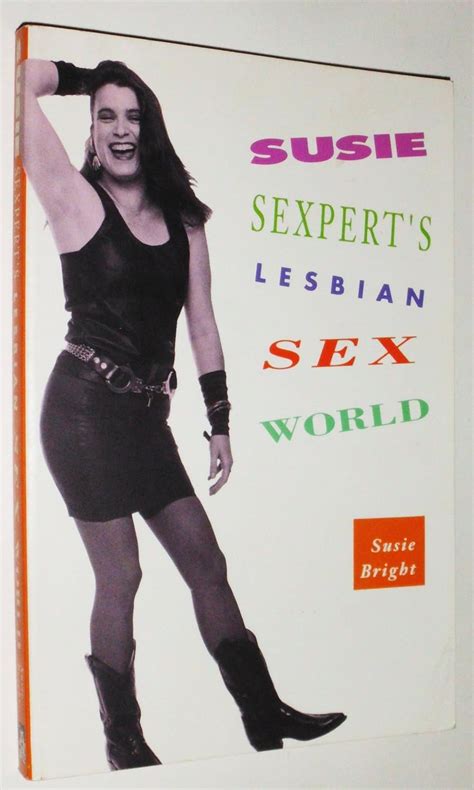 Susie Sexpert S Lesbian Sex World Bright Susie Amazon Co Uk Books