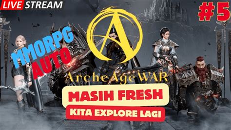 Live Nyobain Dungeon Weekly Sama Nempa Tipis Aja Archeage War Youtube